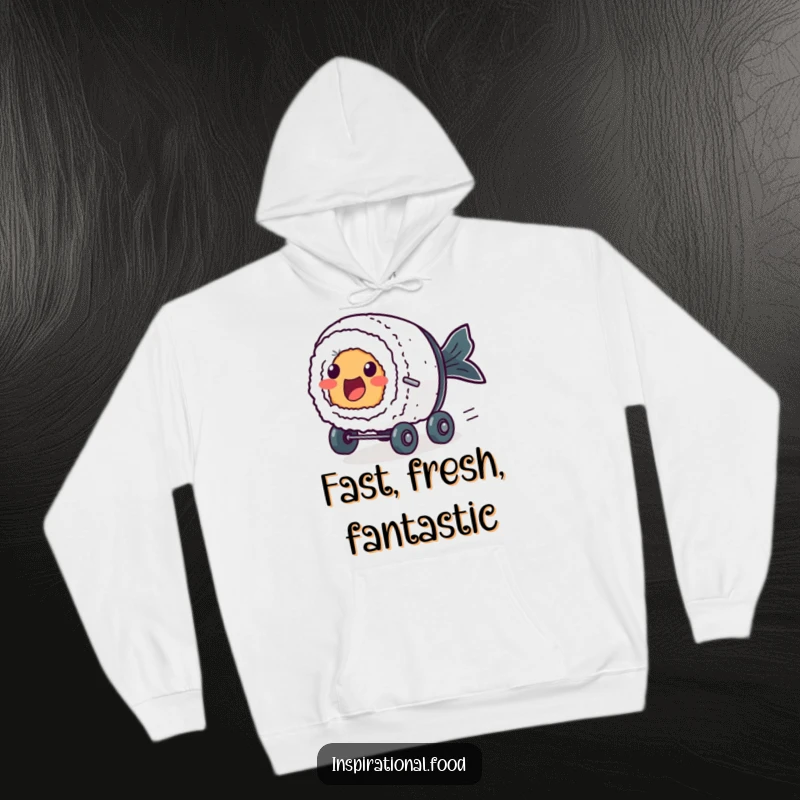 Funny hoodie with an excited sushi roll character with simple dot eyes, zooming forward on tiny wheels.