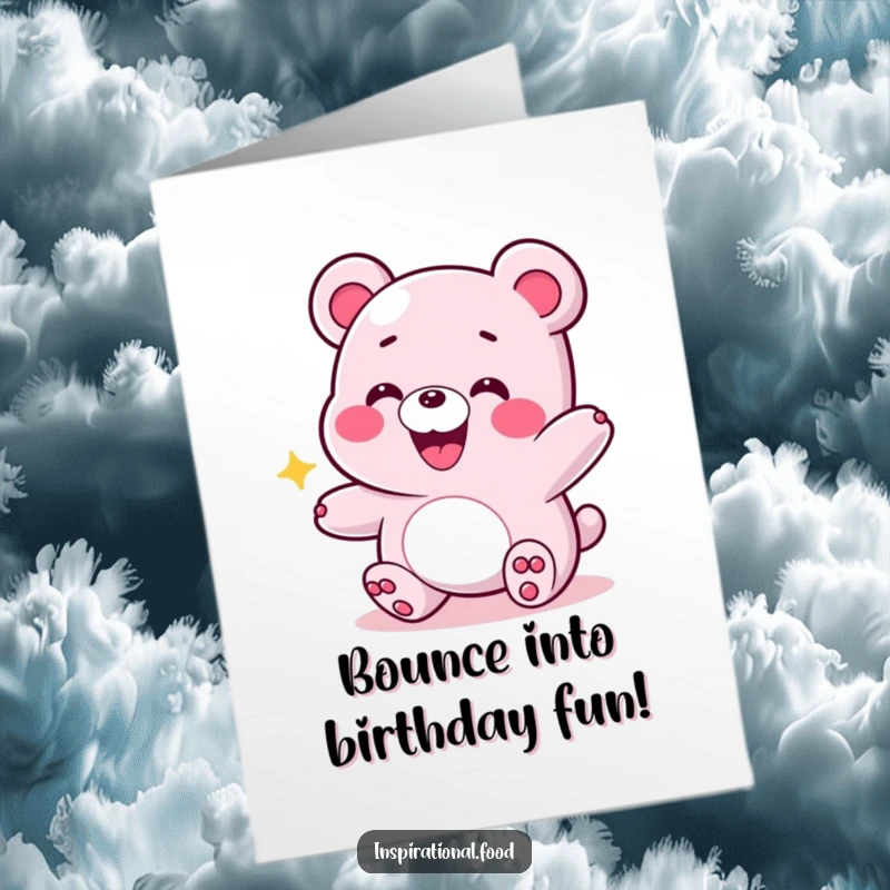 Funny free printable birthday card featuring a grinning gummy bear with an energetic bounce, a joyful and fun gift.