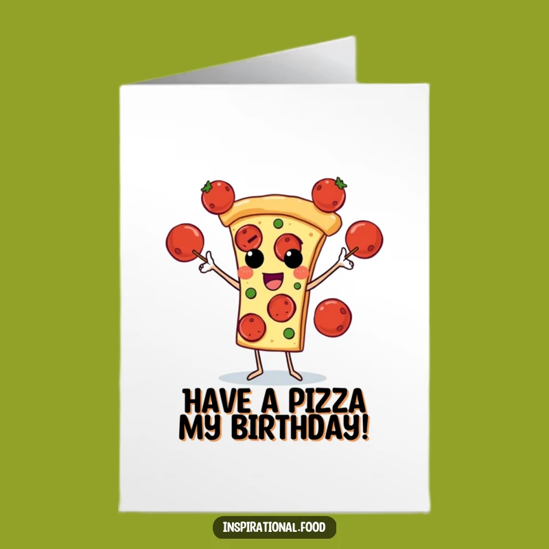 Free Printable Birthday Card: Pizza Juggling Pepperoni Downloadable Fun